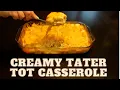 Creamy Tater Tot Casserole How to make a Tater Tot Casserole