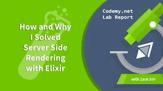 How and Why I Solved Server Side Rendering using Elixir - Lab Report 007
