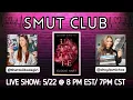 SMUT CLUB LIVE SHOW - Undulate by Elodie Hart