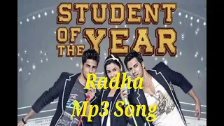 Download RADHA (STUDENT OF THE YEAR)  Bollywood MP3 SONG MP3