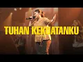 Download Lagu Tuhan Kekuatanku | GBC Worship | Live in Concert
