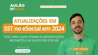Aulão de Terça #80 - Atualizações em SST no eSocial em 2024