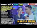Download Lagu AKHIR SEBUAH CERITA - BAHTERA MAHLIGAI CINTA - FULL ALBUM DUET MAHESA MUSIC TERBARU 2025