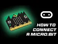 How to Connect a Micro Bit to Your Computer