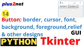 Tkinter Button adding style foreground background font boarder relief state