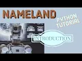 NAMELAND introduction Python design and coding tutorial for GCSE Computer Science
