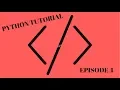 PYTHON TUTORIAL FOR ABSOLUTE BEGINNERS EPISODE 4 - Else If Statement and Intro to Loops Pt 1