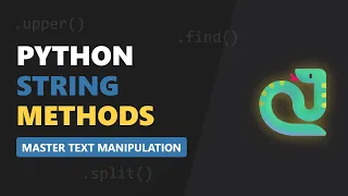 Python String Methods Explained Master Text Manipulation