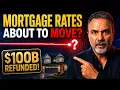 Mortgage Rates Are About to Move And Corporations Just Got 100 Billion