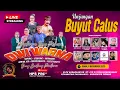 Lagu 🔴LIVE UNJUNGAN BUYUT CALUS - DWI WARNA | MALAM | SENIN, 08 DES 2025 | KARANGANYAR - KEBONDANAS SBG
