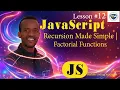 JavaScript Recursion Made Simple Explained Master Factorial Function in Amharic - Lesson 12