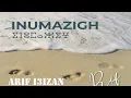 Lagu Inumazigh - Arif I3izan