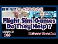 Will Flight Simulator Games Help With Pilot Training