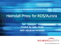 Heimdall Proxy for Amazon RDS Webinar