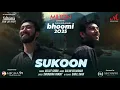 Download Lagu Sukoon | Arijit Singh | Salim Sulaiman | Shraddha Pandit | Bhoomi 2025 | New Hindi Song