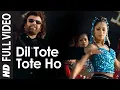 Download Lagu Dil Tote Tote Ho Gaya - Full Video Song | Bichhoo | Shweta Shetty, Hansraj Han | Bobby Deol