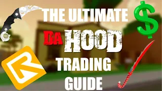 The ULTIMATE Da Hood Trading Guide