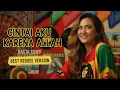 Lagu Cintai Aku Karena Allah || Best Reggae Version