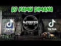 DJ KAMU DIMANA IPANK REMIX TERBARU 2021 FULL BASS