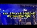 Download Lagu DESEMBER GACOR !!! KAU LEBIH DARI SEKEDAR BINTANG BINTANG PARTY SENTAK  - FAIZ MIX REMIX 2024