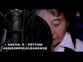 Download Lagu Ancha. S - Pettuni Assisumpuloloangnge