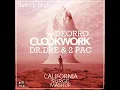 Dr.Dre & 2 Pac Vs Clockwork, Deorro - California Surge (Betrop Nob Mashup)