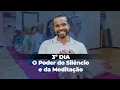 Lagu LIVE 03 - O Poder do Silêncio e da Meditação