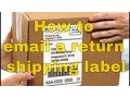 How to email a prepaid return shipping label easily