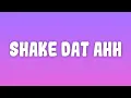 Download Lagu BossMan Dlow - Shake Dat Ahh