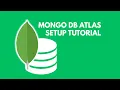 MONGO DB ATLAS FREE CLOUD DATABASE SETUP TUTORIAL