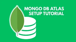 MONGO DB ATLAS FREE CLOUD DATABASE SETUP TUTORIAL
