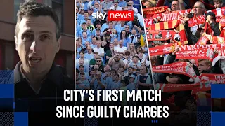 Man City braced for hostile reception against Liverpool after guilty verdicts