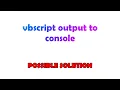 vbscript output to console