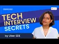 Tech Interview Secrets With Uber SDE Shivangi Gupta Coding Interview CodeChef