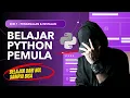 Belajar Python untuk Pemula dari Nol Pengenalan dan Instalasi Coding Python