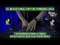 Download Lagu DJ TAPAMMATE BAWANNI || DJ BUGIS VIRAL TIKTOK TERBARU 2023