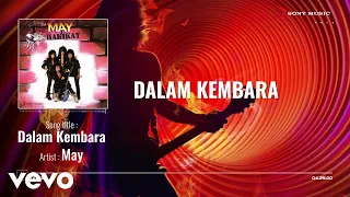 Download MAY - Dalam Kembara MP3