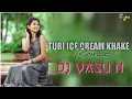 Download Lagu TURI ICE CREAM KHAKE ( REMIX ) DJ VASU N DJ DKN