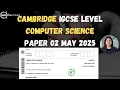 IGCSE Computer Science 0478 Paper 2 2025 Full Solution 15 Mark Question Explained