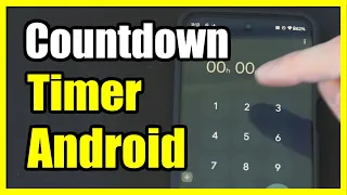 How to Use a Countdown timer on Android Phone Settings Tutorial
