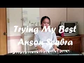 Download Lagu Anson Seabra - Trying My Best cover (Naomi)