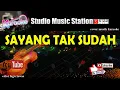 Download Lagu SAYANG TAK SUDAH, cover musik karaoke minang