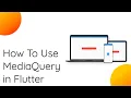 Flutter A to Z MediaQuery