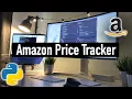 How to Build an AMAZON Price Tracker with Python in 3 hours