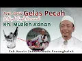Download Lagu TERBARU 2022 Kh. Musleh Adnan Ditengah tengah ceramah ada gelas pecah mendadak