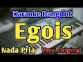Download Lagu EGOIS - KARAOKE || NADA PRIA COWOK || Versi Original || Lesti