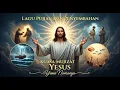 Lagu LAGU ROHANI KRISTEN | YESUS NAMANYA