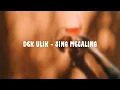 Download Lagu Lirik Lagu Dek Ulik - Sing Mecaling