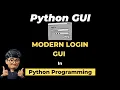 Coding a Modern Login GUI Graphical User Interfaces in Python ASMR Programming - No Talking