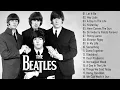 Lagu The Beatles Songs Collection   The Beatles Greatest Hits Full Album 2023 4